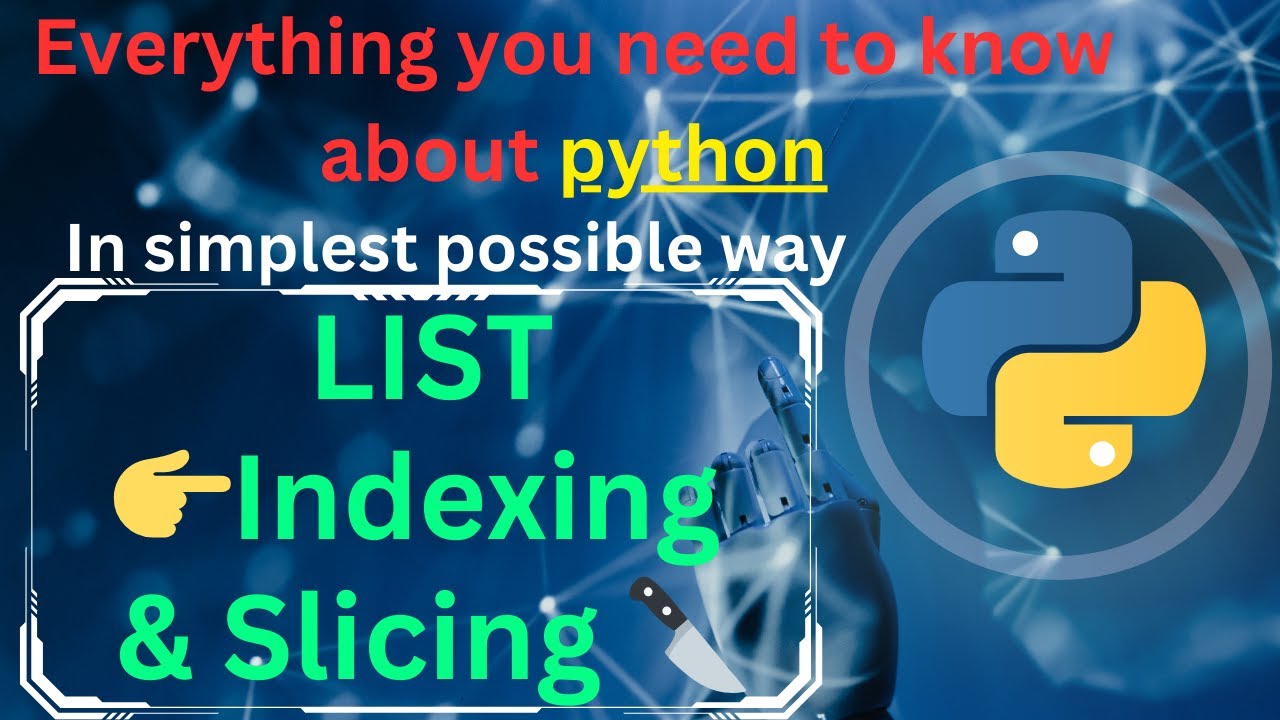 list index in python | list slicing in python | nested list indexing in python |  python tutorial