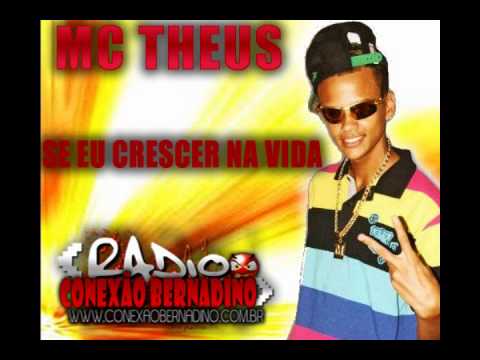 MC THEUS - SE EU CRESCER NA VIDA [ DJ DIOGO DE NT ]