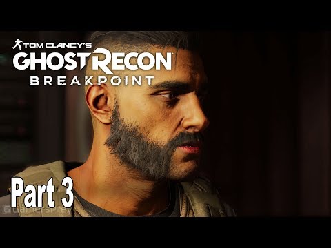 Ghost Recon Breakpoint - Gameplay Walkthrough Part 3 No Commentary [HD 1080P]