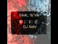 Saal Solvan (Remix) - DJ Nav ft. Kulwinder Dhillon | Old Song Remix