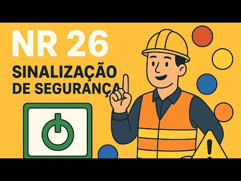 Aula 01| 🟢🟡🔴 Aprenda a NR 26 de um Jeito Fácil – Sinalização e Cores de Segurança Explicadas!