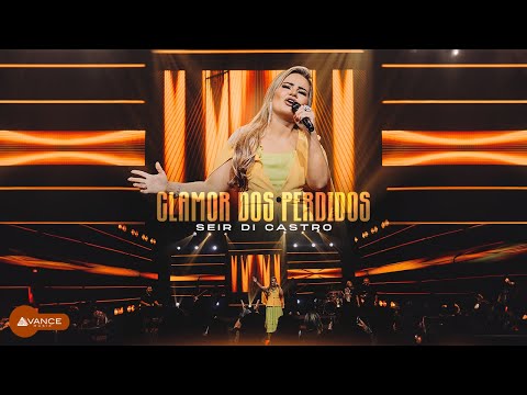 Avance Music - Seir Di Castro - Clamor Dos Perdidos (Clipe Oficial)