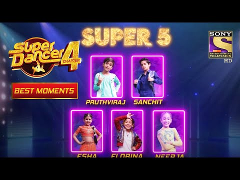 India को मिले उसके "Super 5" Super Dancers | Super Dancer 4 | सुपर डांसर 4