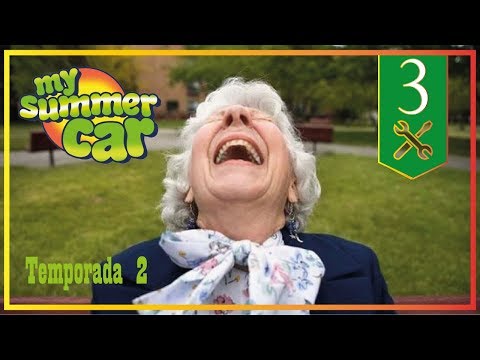 My Summer Car Español | Temp.2 Capitulo 3: La abuela pesada