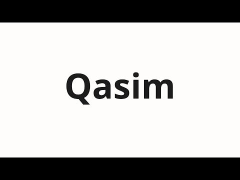 How to pronounce Qasim