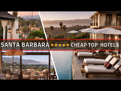 Top 10 Best Budget Hotels in Santa Barbara | Top rated for 2025