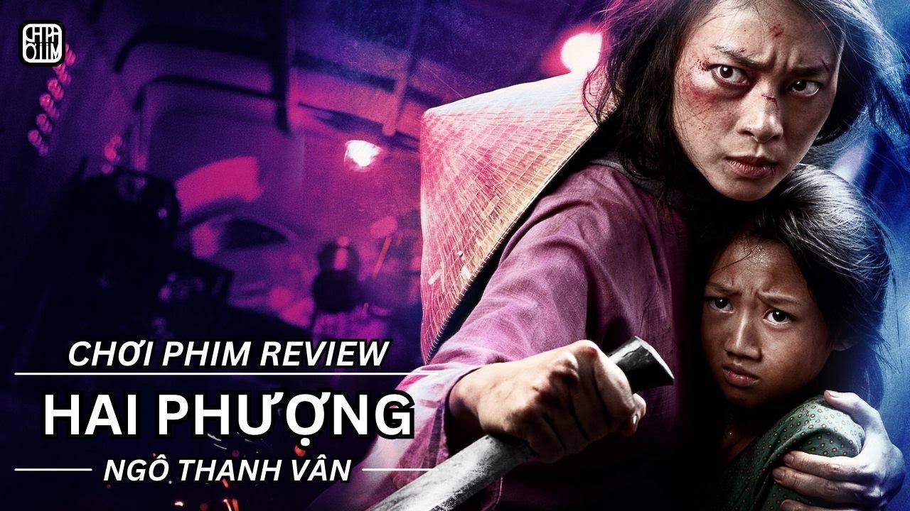 REVIEW PHIM: HAI PHƯỢNG - NGƯỜI MẸ CHỐNG LẠI CẢ BĂNG ĐẢNG ĐỂ CỨU CON - PHIM HÀNH ĐỘNG VIỆT NAM