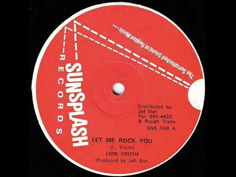 Lion Youth – Let Me Rock You + Version