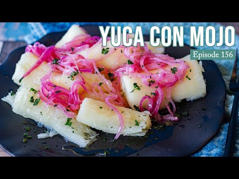 Yuca con Mojo