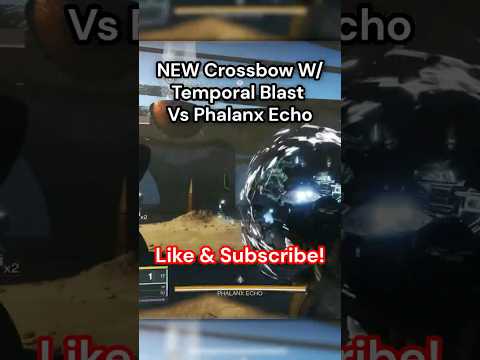 NEW Crossbow w/Temporal Blast VS Phalanx Echo #bungie #destiny2 #destiny2edgeoffate