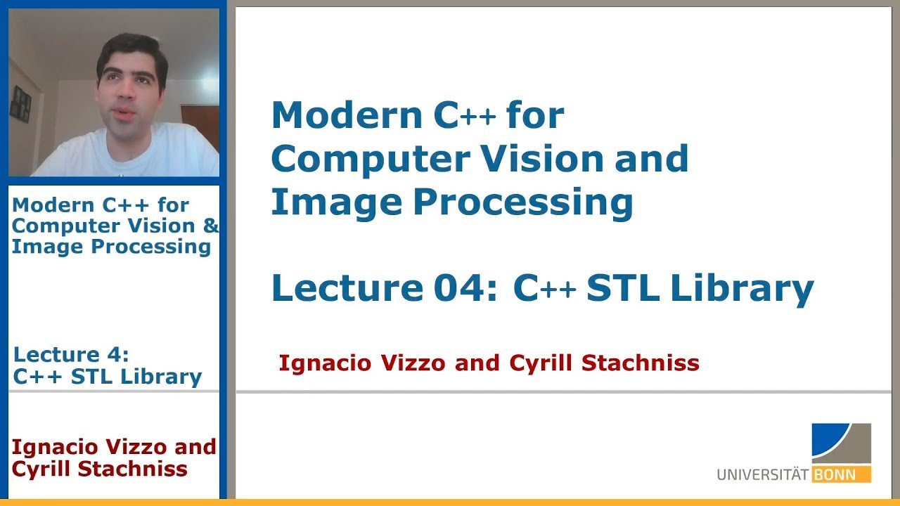 Modern C++: The C++ STL Library (Lecture 4, I. Vizzo, 2020)