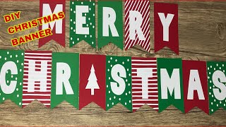 DIY MERRY CHRISTMAS BANNER | DIY BANNER |CHRISTMAS DECORATION