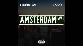 Coolin Cam - Amsterdam ft. Vado (Audio)