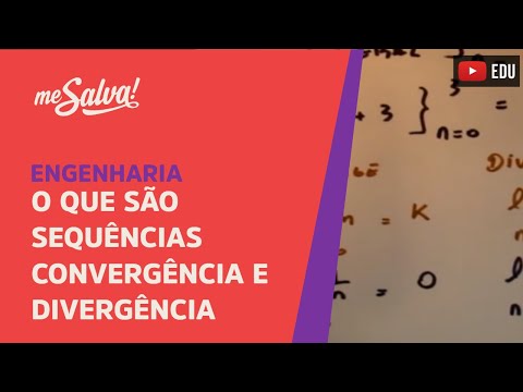 Me Salva! Sequências - O que são sequências? Convergência e divergência