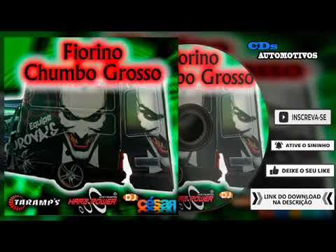 CD Fiorino Chumbo Grosso - Dj Cesar