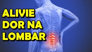 Dicas para ALIVIAR Dor na Lombar