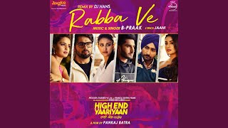 Rabba Ve Remix By DJ Hans