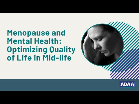 Menopause and Mental Health: Optimizing Quality of Life in Mid-life