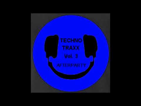 Techno Traxx AfterParty Vol. 3 - 01 DJ Arne L. II - Testbitching (Nanim Remix)