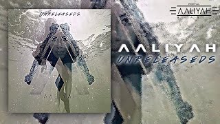 Aaliyah - Unreleaseds (COLETÂNEA COMPLETA)