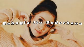 Download lagu Bahagia Itu Sederhana - Cita Citata ( Slowed   Reverb ) mp3