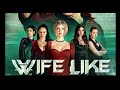 Wifelike Official Trailer 2022 Wifelike Movie Trailer