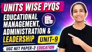 Unit-9 Educational Management, Administration & Leadership Unit Wise PYQs UGC NET Education #ugcnet