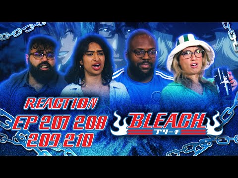 This backstory is crazy! | Bleach Episode 207, 208, 209, 210 | Group Reaction