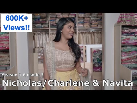 Can the groom outdo the bride, Nazranaa Diaires - Season 1, EP. 3 - Nicholas/Charlene & Navita