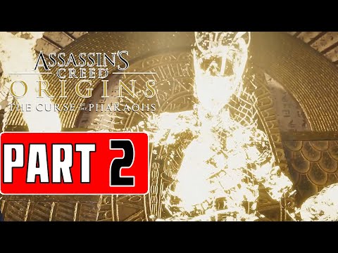 AC ORIGINS THE CURSE OF THE PHARAOHS Gameplay Walkthrough Part 2 - No Commentary