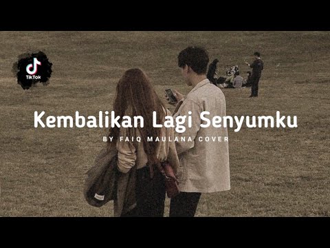 Kembalikan Senyumku - Melly Goeslaw (Faiq Maulana Cover) // Lirik Video