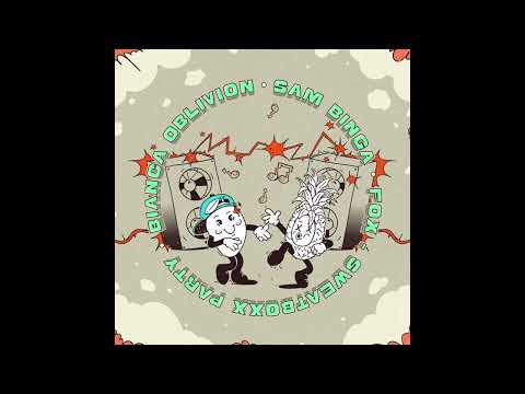 Sam Binga, Bianca Oblivion, Fox - Sweatboxx Party [Pineapple Records]