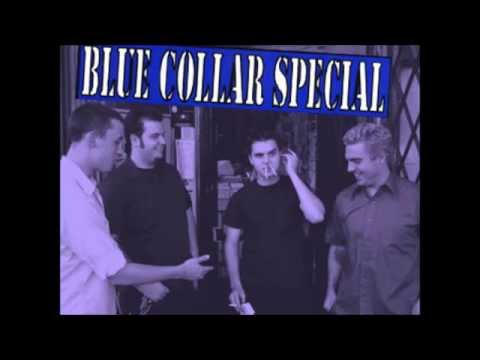 Believe In Something - Blue Collar Special