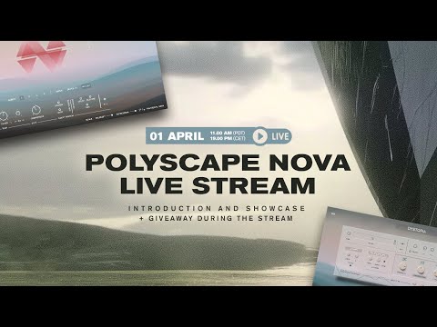 Live Stream: Polyscape Nova by Dowden & Chat with the Karanyi team live