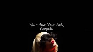 Download lagu Sia - Move your body  ( acapella) mp3