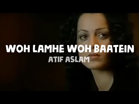 Atif Aslam - Woh Lamhe Woh Baatein (Lyrics) | Polo Music