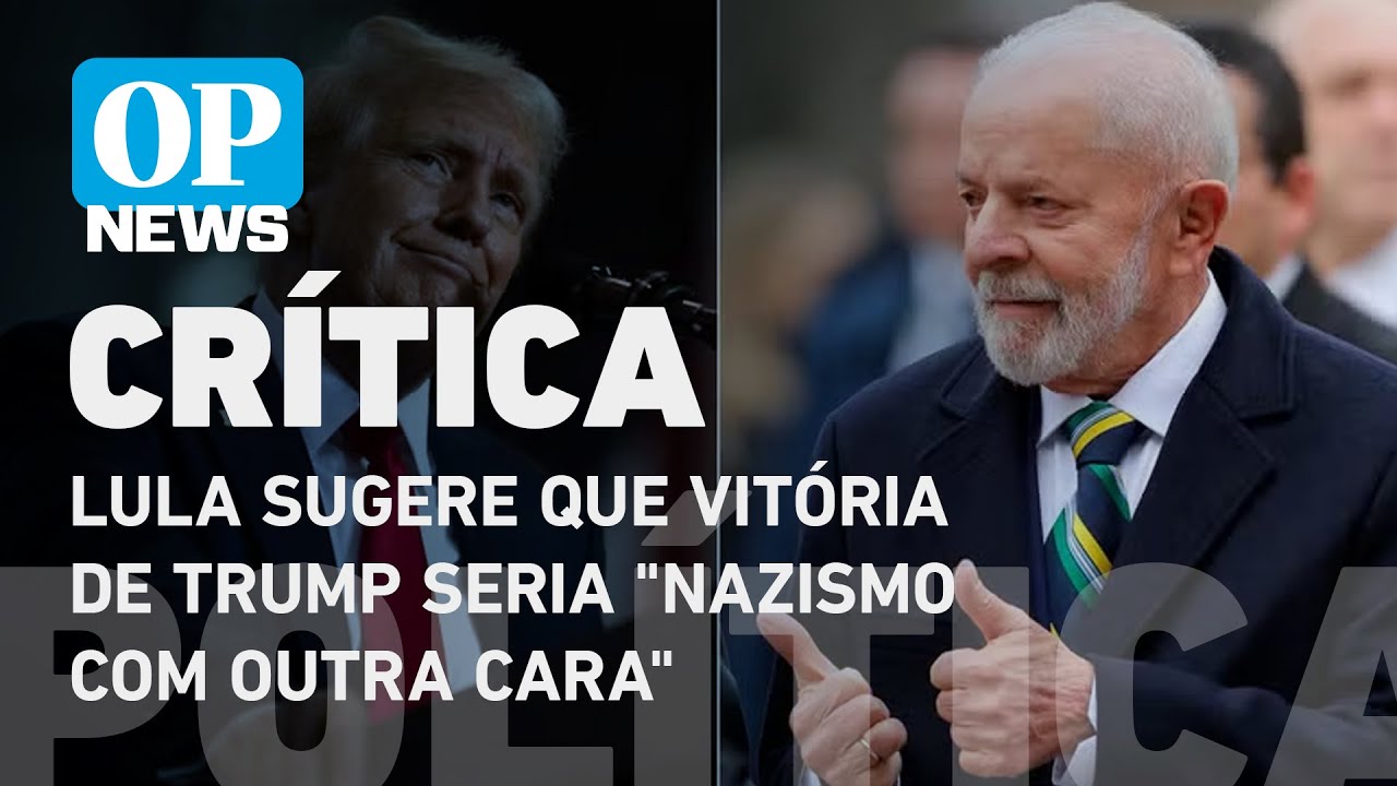 Lula sugere que vitória de Trump nos EUA seria "nazismo com outra cara" l O POVO NEWS