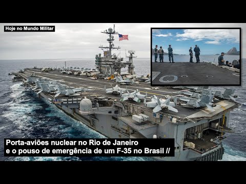 Porta-aviões nuclear no Rio de Janeiro e o pouso de emergência de um F-35 no Brasil