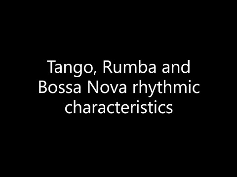 GCSE music - Tango, Rumba and Bossa Nova