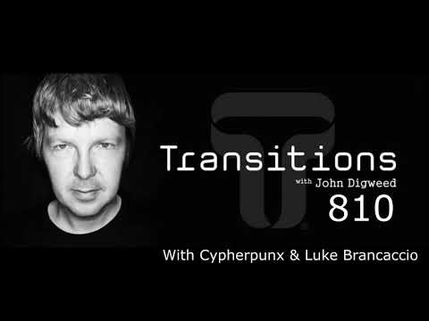 John Digweed - Transitions 810  (With Cypherpunx & Luke Brancaccio)