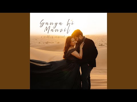 Sanya hi Manzil (feat. Hitesh Lokhande)