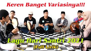 Download lagu Lagu Hari Santri Nasional 2021 Keren Banget Varias... mp3