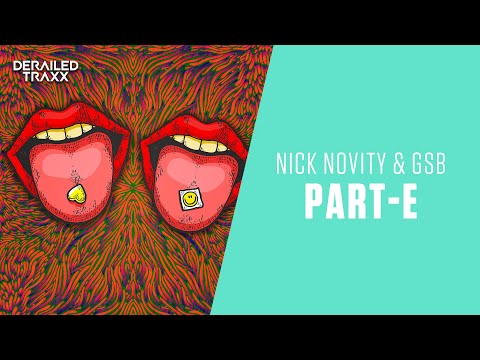 Nick Novity & GSB - Part-E (Official Audio)