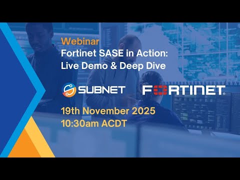 Fortinet SASE in Action: Live Demo & Deep Dive