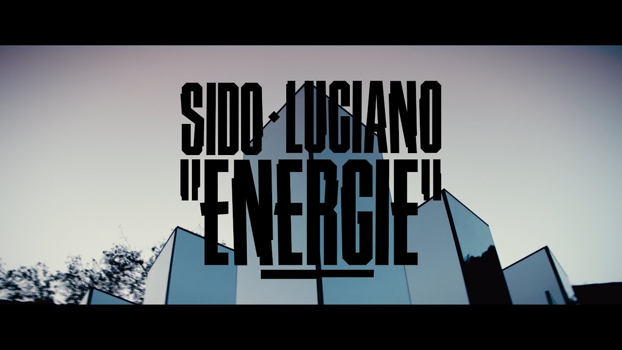 Sido ft. Luciano — Energie