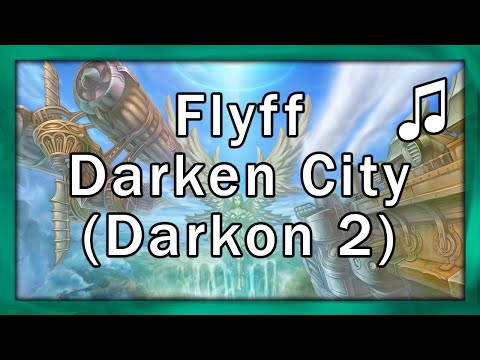 Flyff - Darken City (Darkon 2) - Soundtrack