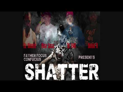Father Focus Confucius - Shatter ft Rated R, Elz Sinatra, Alex Sosa and DJ TMB