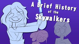 A Brief History of the Skywalkers