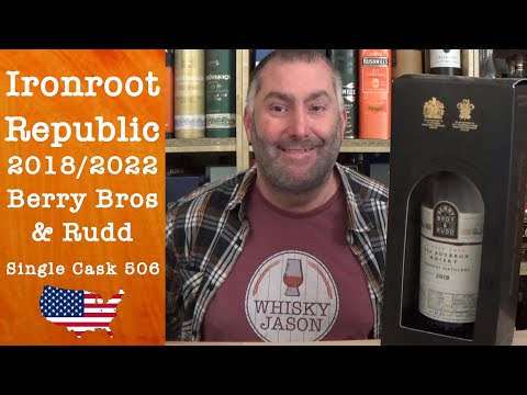 Ironroot Republic 2018/2022 Single Cask 506 Bourbon Whisky from Berry Bros & Rudd  - WhiskyJason