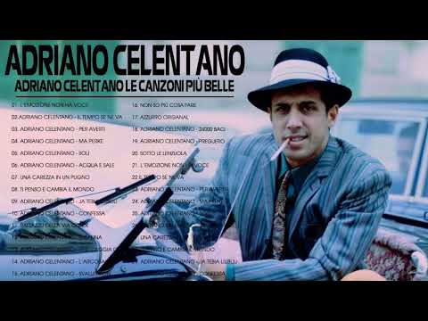 Le migliori canzoni di Adriano Celentano - il meglio di Adriano Celentano